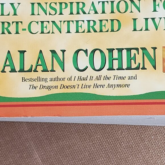 A Deep Breath of Life Daily Inspiration for Heart Centered Living by Alan Cohen - Picture 6 of 16